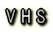 V H S